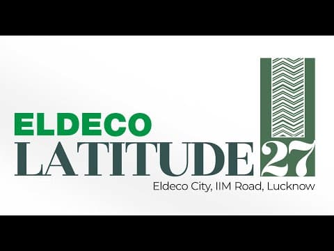 Eldeco Latitude 27 project video